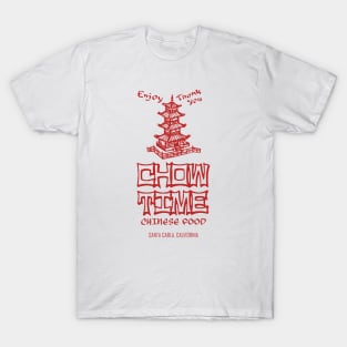 CHOW TIME! T-Shirt